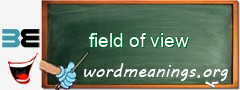 WordMeaning blackboard for field of view